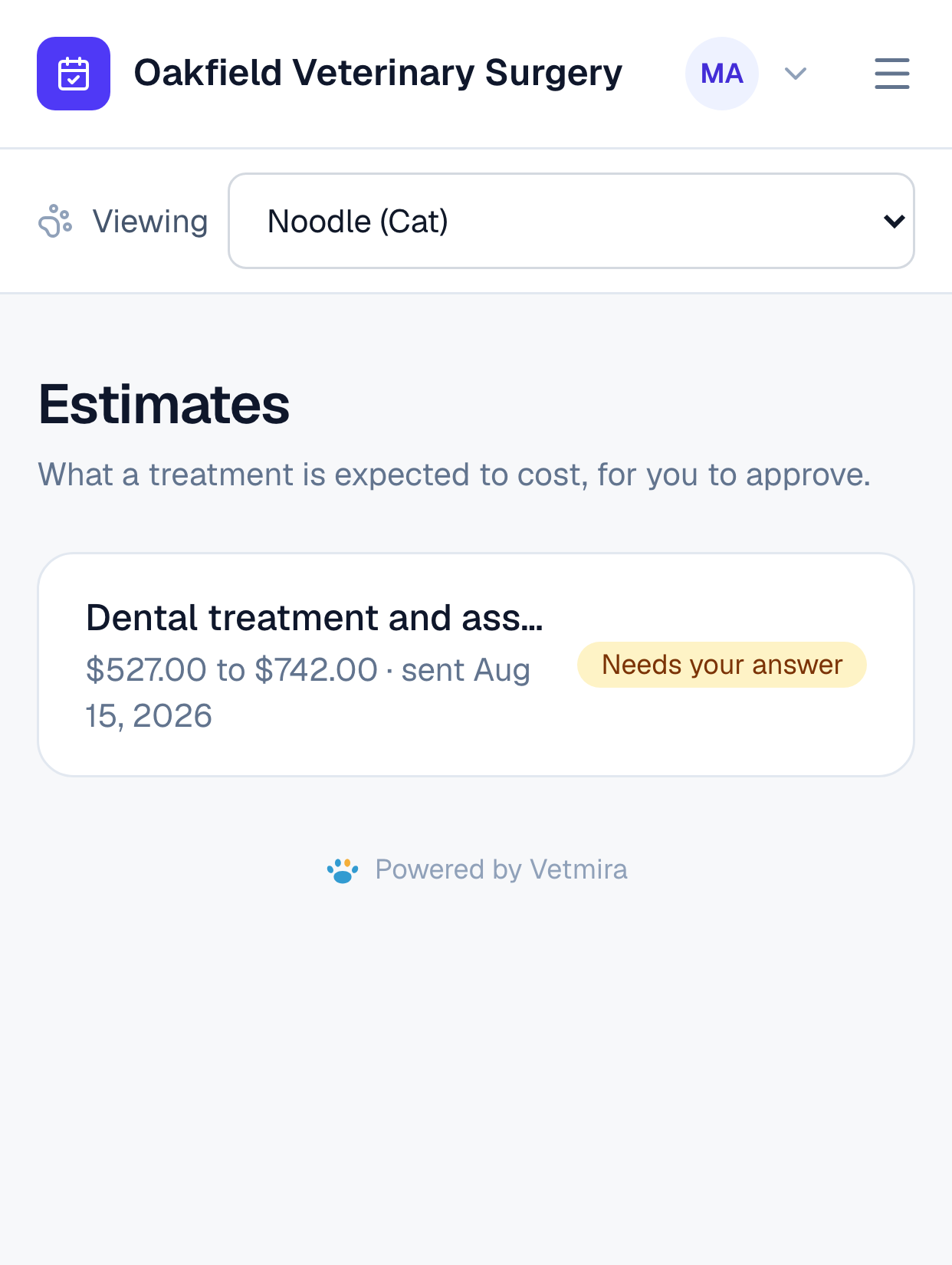 Estimates, showing a dental treatment estimate of $527.00 to $742.00 marked Needs your answer.